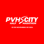 PVH CITY HALF MARATHON 2024. 5K – 10K – 21K