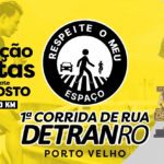 1ª Corrida de Rua do DETRAN/RO