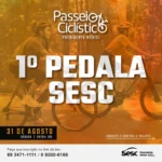 1º Pedala SESC – Presidente Médici
